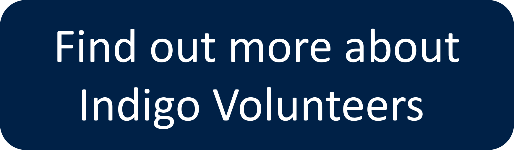 Find out more about Indigo Volunteers