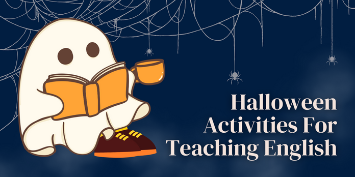 Child in a ghost costume reading a book, next to text that reads: Halloween activities for teaching English