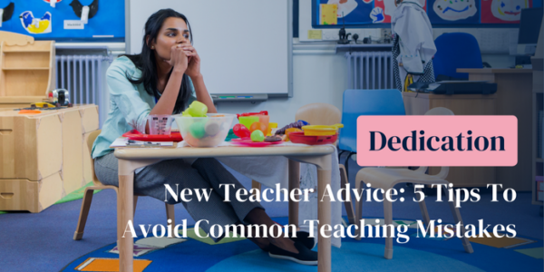 Teacher sitting in a messy classroom, with heading "New Teacher Advice 5 Tips To Avoid Common Teaching Mistakes"